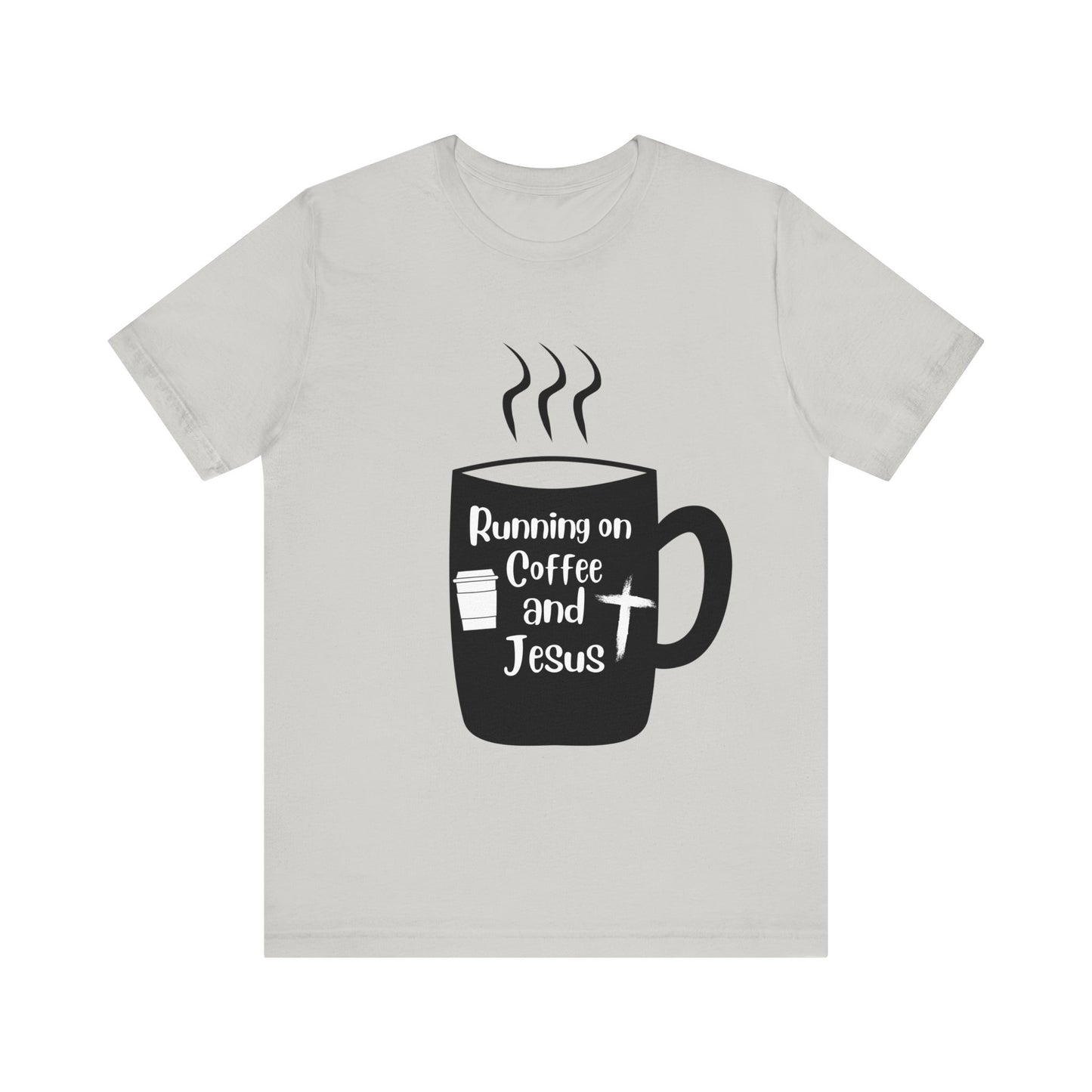 Coffee and JESUS - Unisex Jersey Short Sleeve Tee