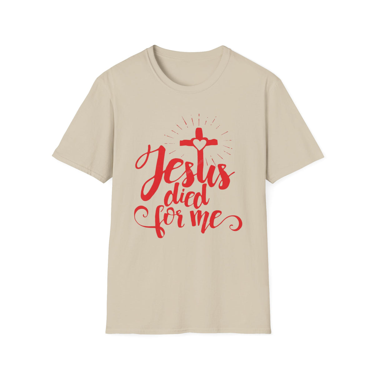 Jesus Died for Me Christian Faith T-Shirt