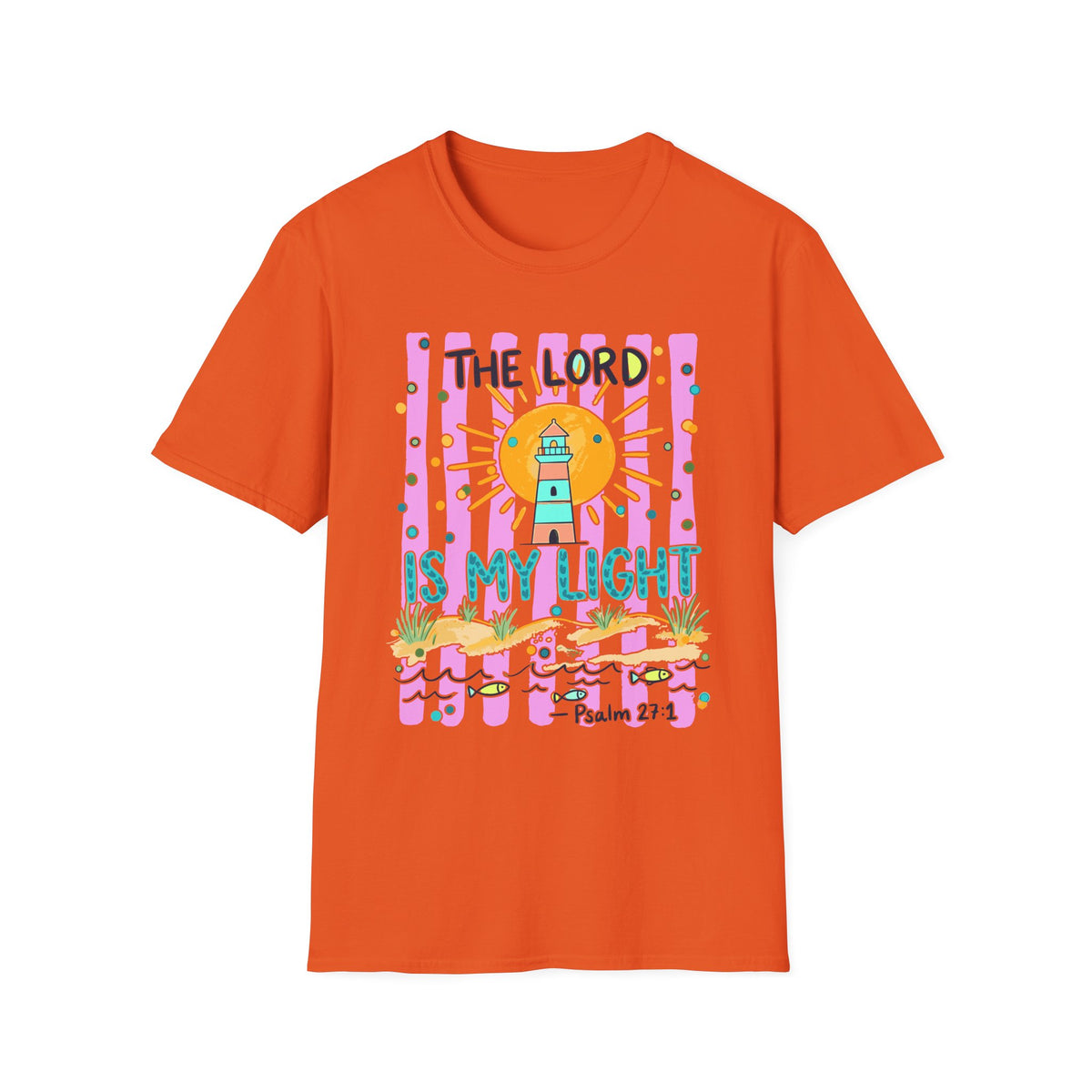 The Lord Is My Light Lighthouse Christian T-Shirt — Psalm 27:1  Inspirational Tee