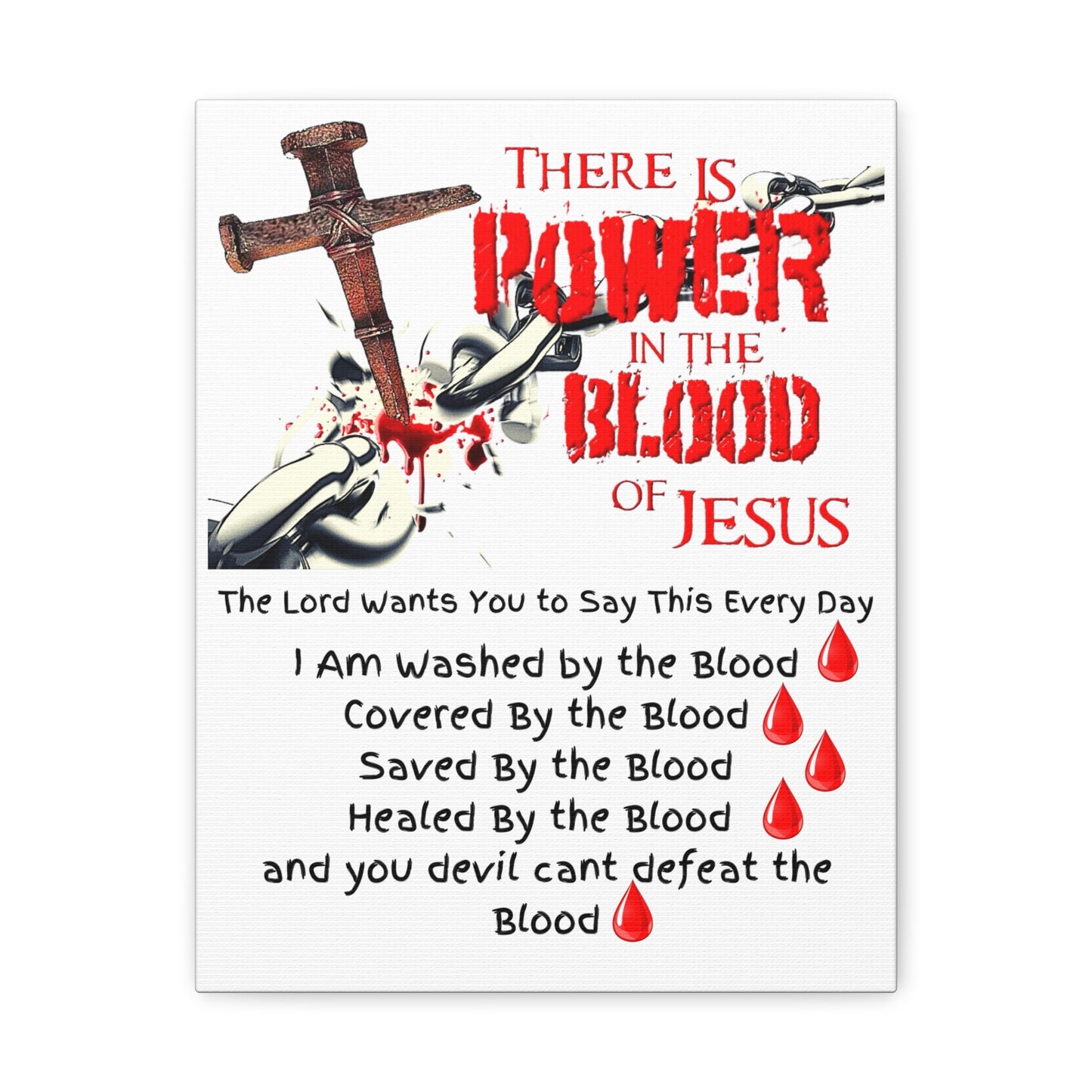 The Power of The Blood of Jesus - Julie Green Prophecy - Canvas Gallery Wraps