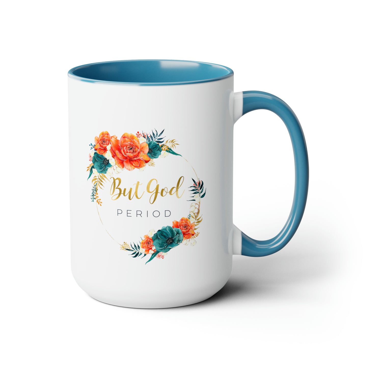 But GOD - Two-Tone Coffee Mugs, 15oz