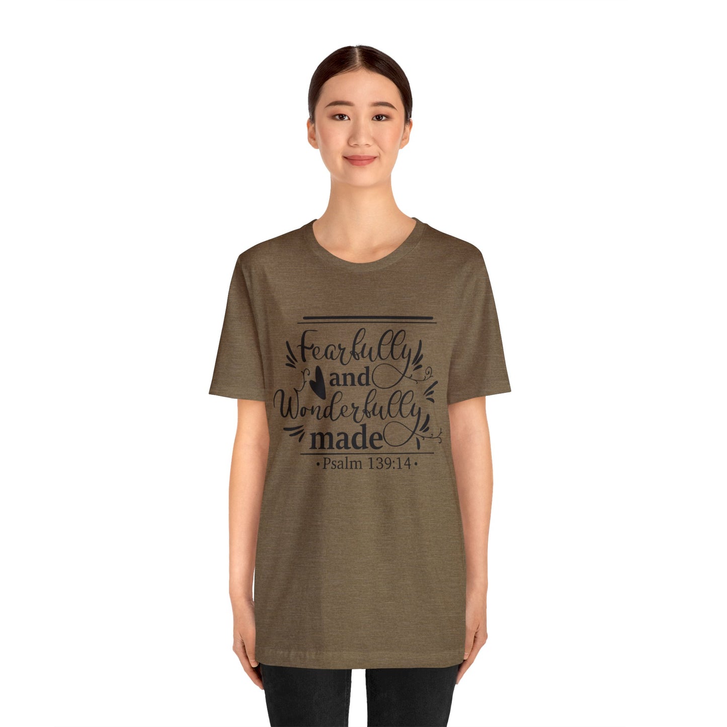 Fearfully and Wonderfully Made - Unisex Jersey Short Sleeve Tee