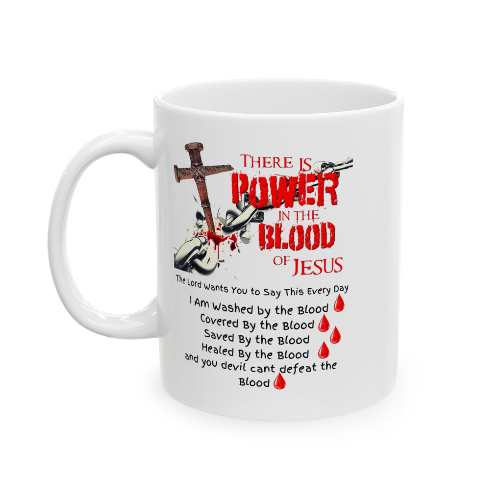 Christian Faith Mug – The Power of the Blood of Jesus Cross Coffee Cup