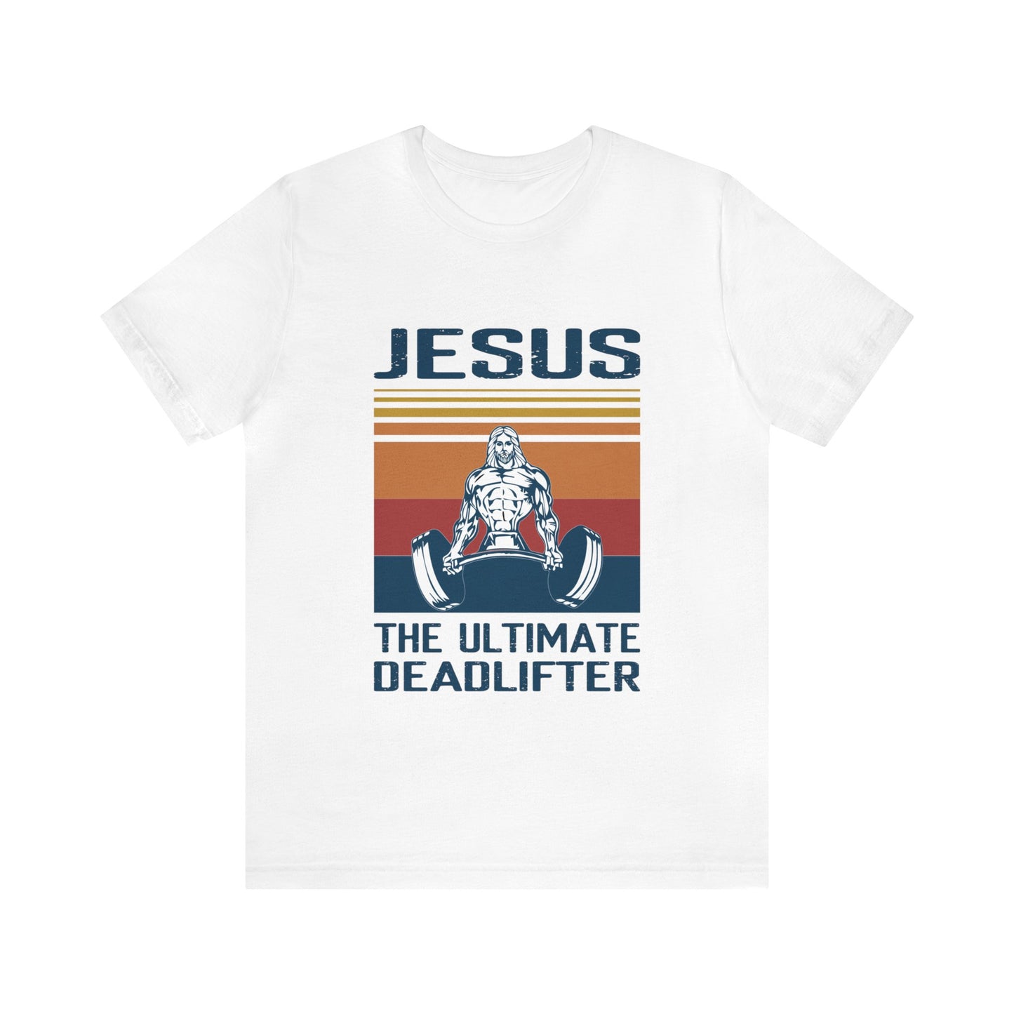 JESUS The Ultimate Dead Lifter - Unisex Jersey Short Sleeve Tee