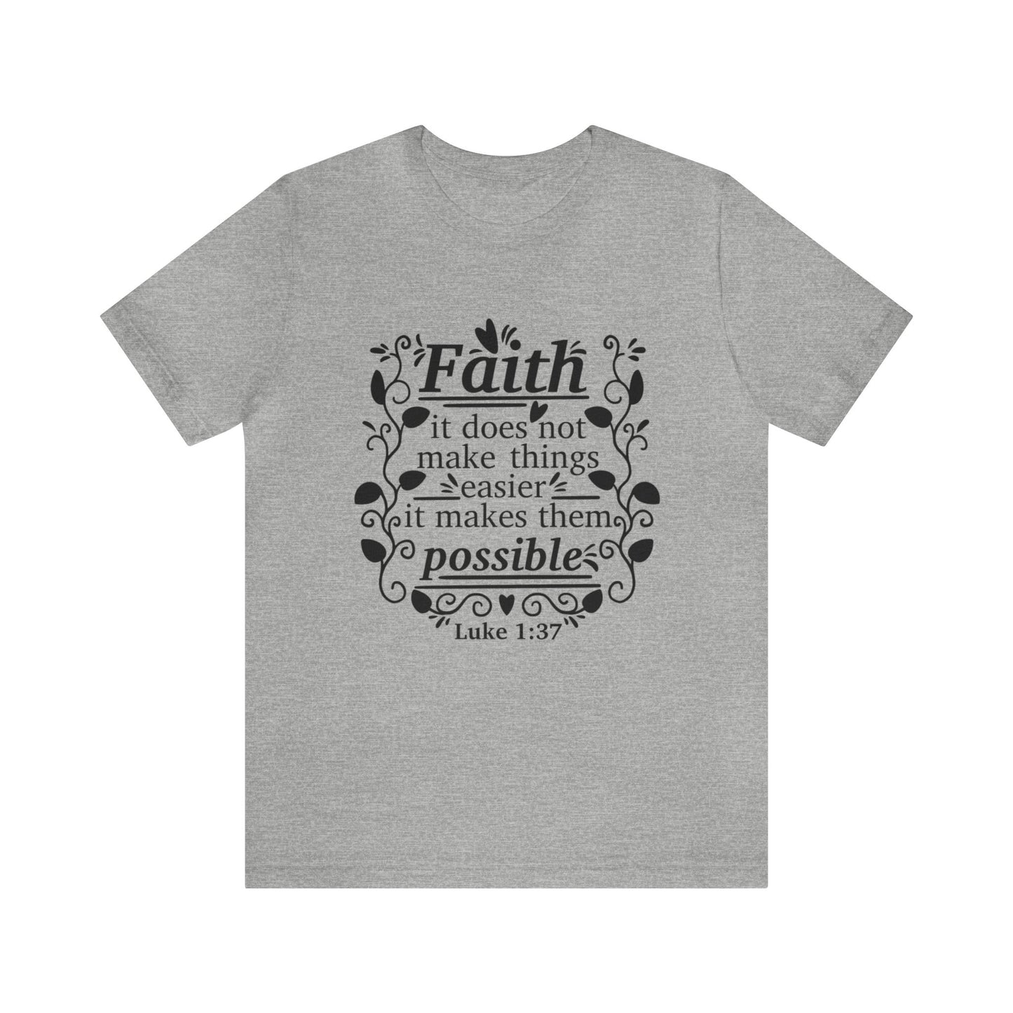 Faith - Unisex Jersey Short Sleeve Tee