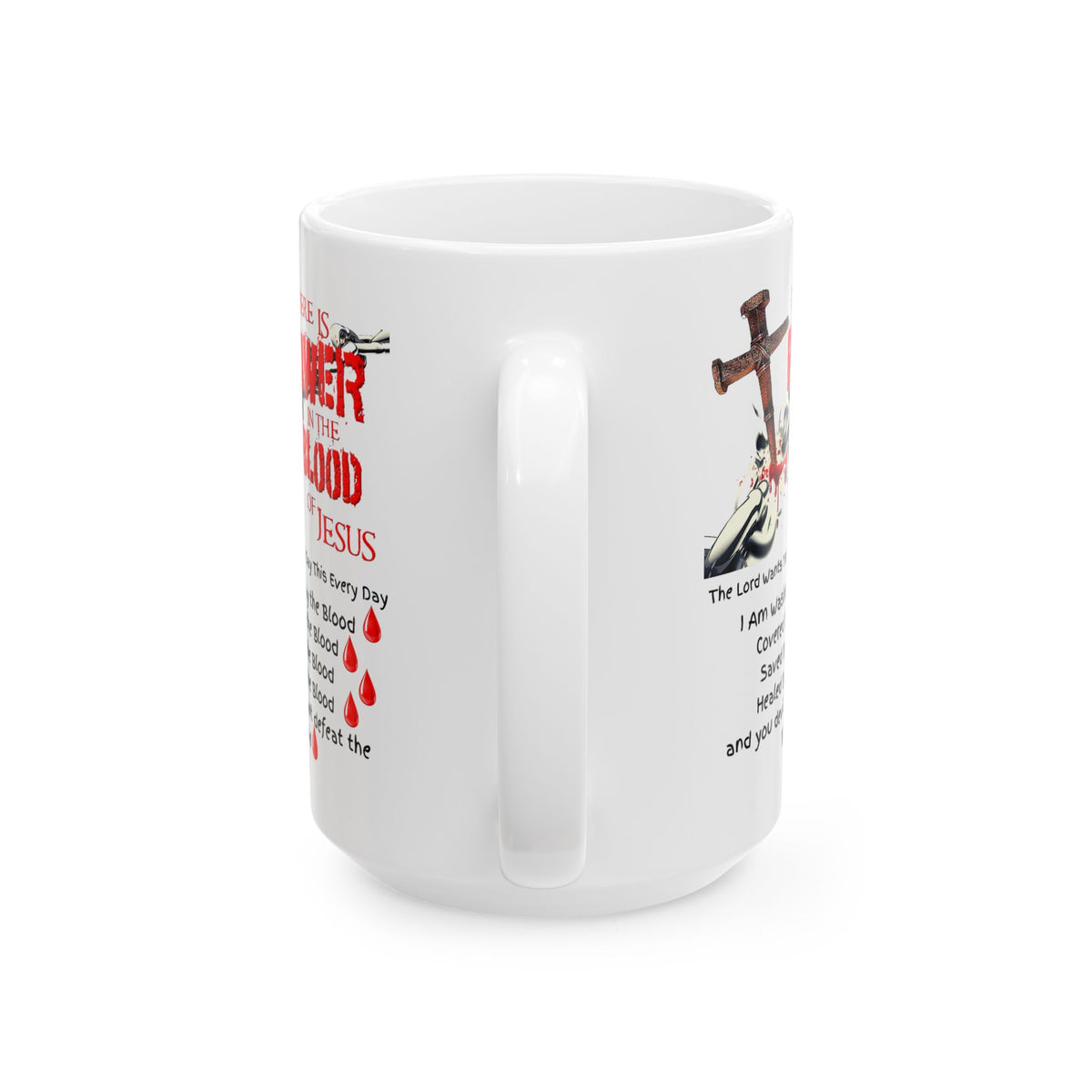 Christian Faith Mug – The Power of the Blood of Jesus Cross Coffee Cup