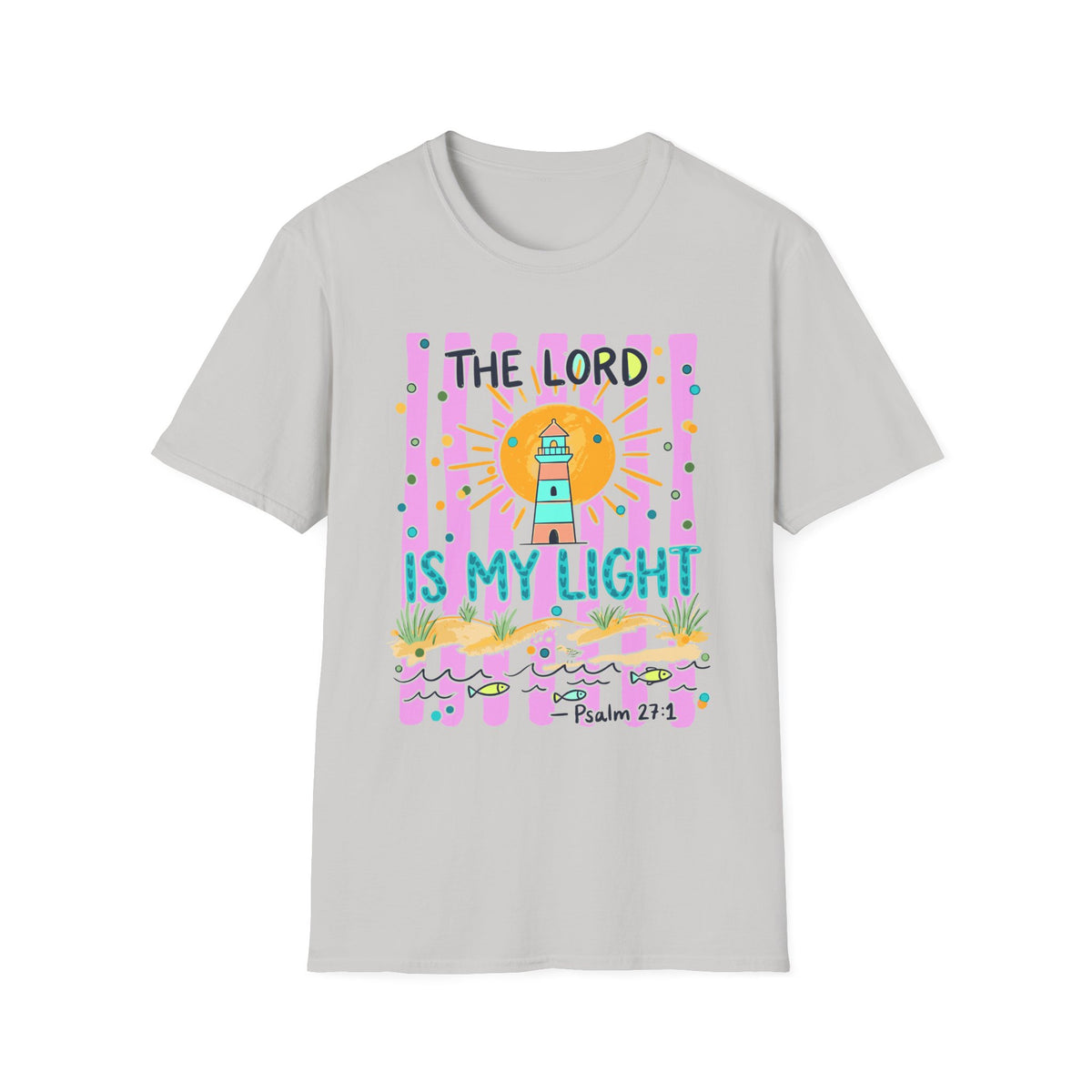 The Lord Is My Light Lighthouse Christian T-Shirt — Psalm 27:1  Inspirational Tee
