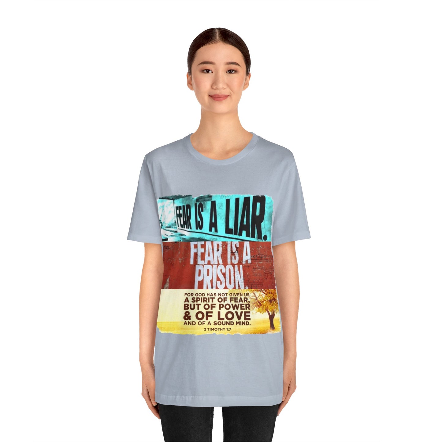 FEAR is a LIAR! - Unisex Jersey Short Sleeve Tee