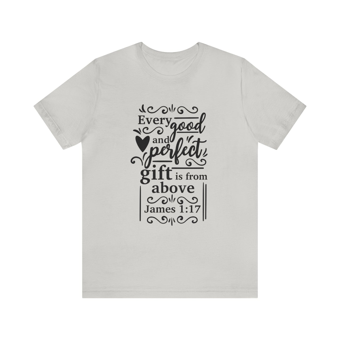 Every good and Perfect Gift - Unisex Jersey Short Sleeve Tee