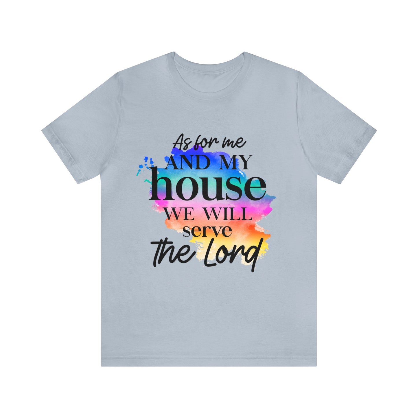 As For Me and My House - Unisex Jersey Short Sleeve Tee