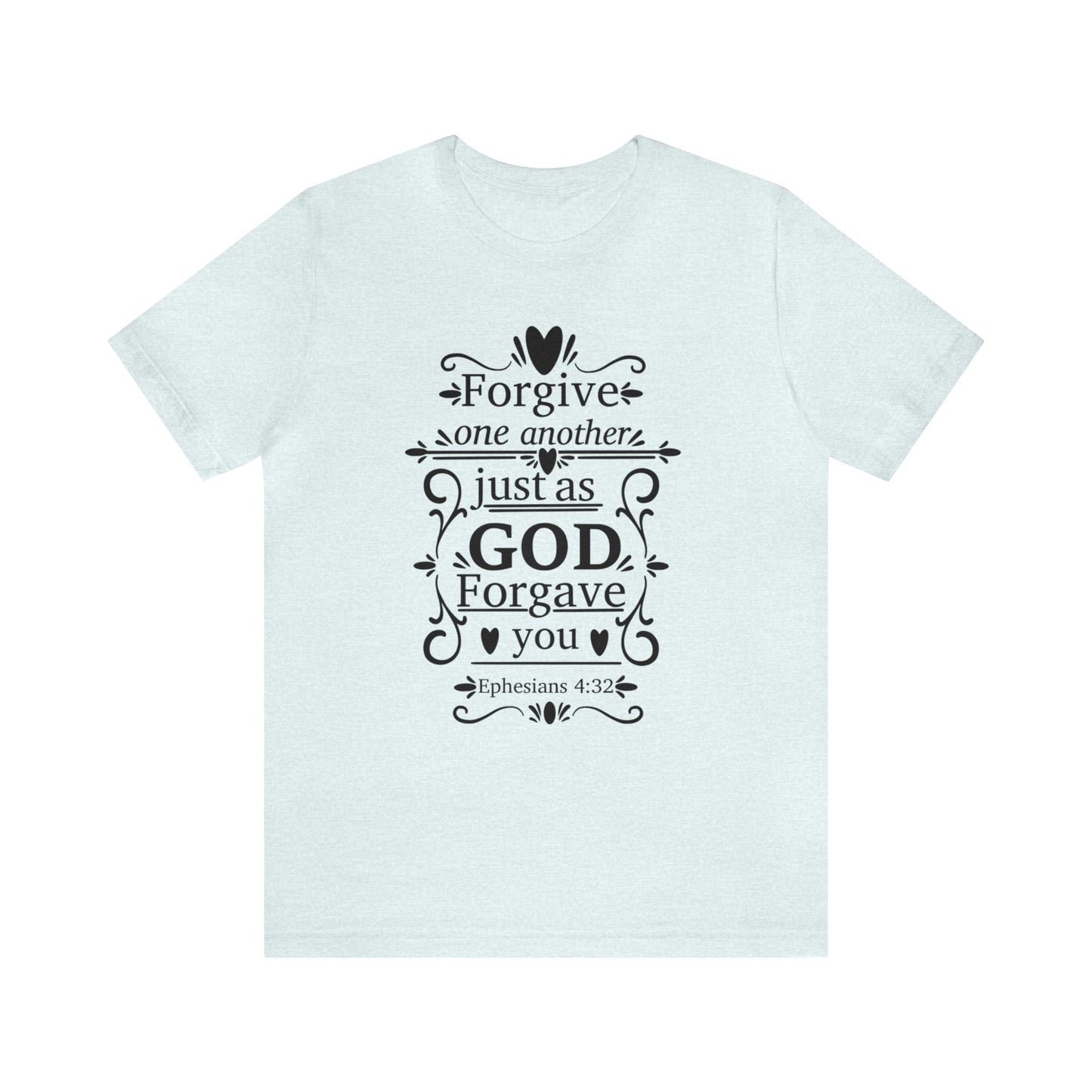 Forgive One Another - Unisex Jersey Short Sleeve Tee