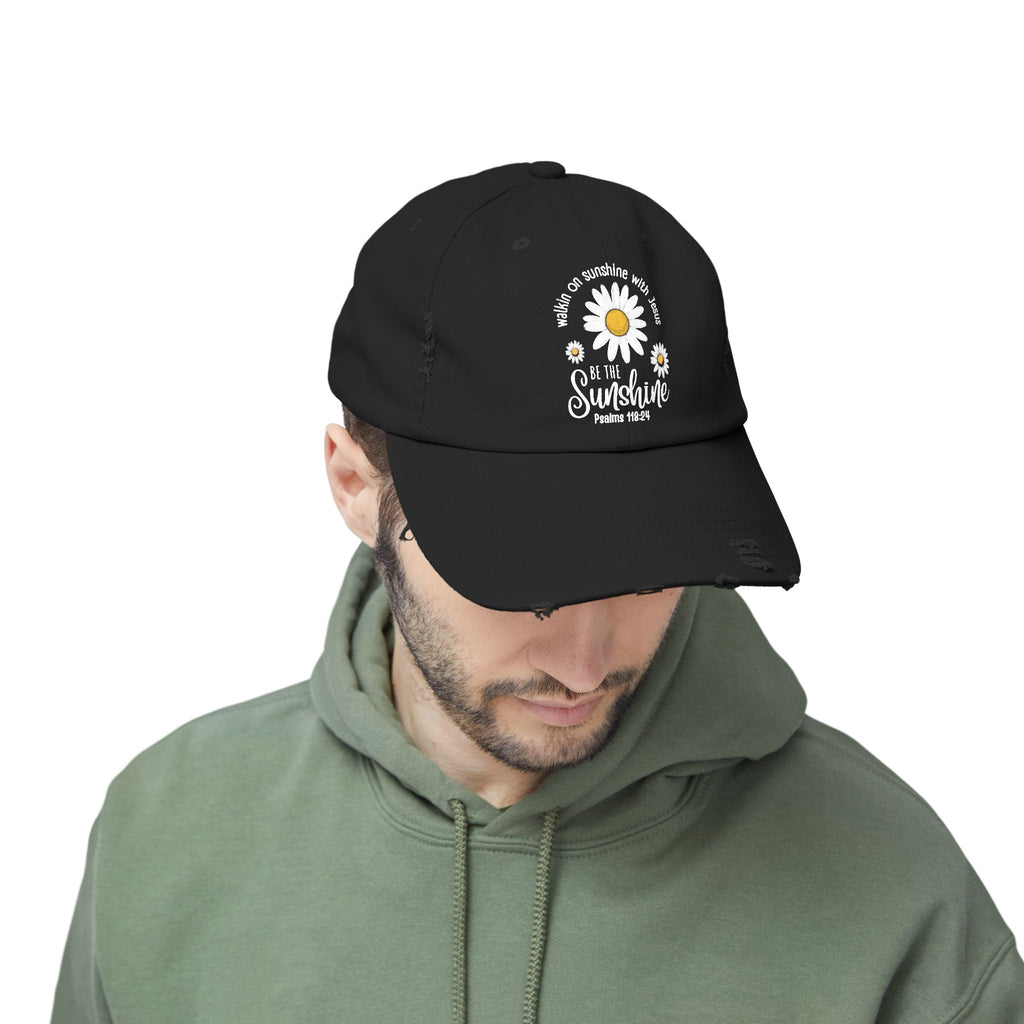 Walking on Sunshine Distressed Daisy Cap — "Be the Sunshine"  Mom and Dad Hat Psalms‬ ‭118‬:‭24