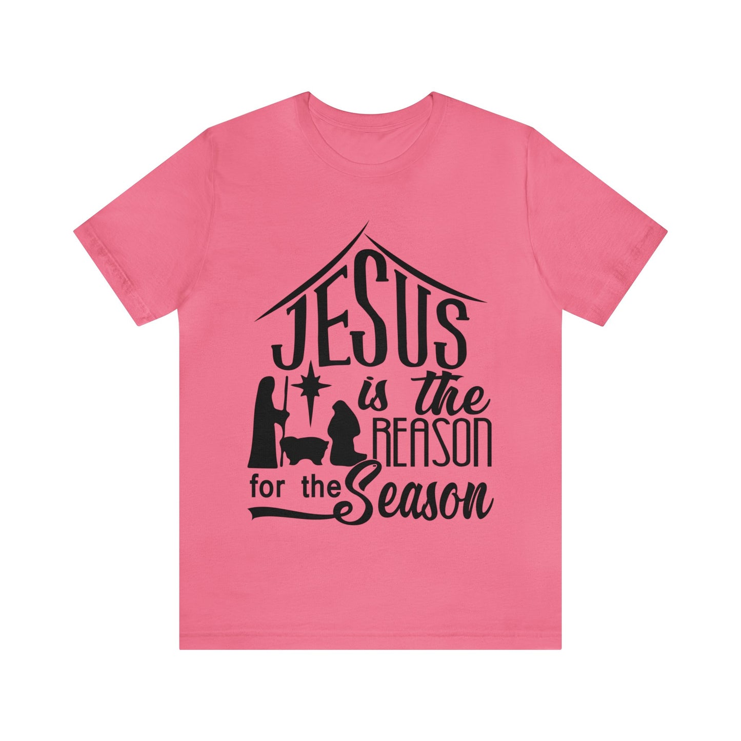 Reason for the Season - Unisex Jersey Short Sleeve Tee