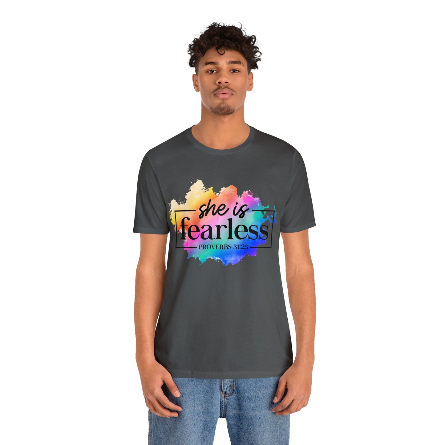 Fearless - Unisex Jersey Short Sleeve Tee