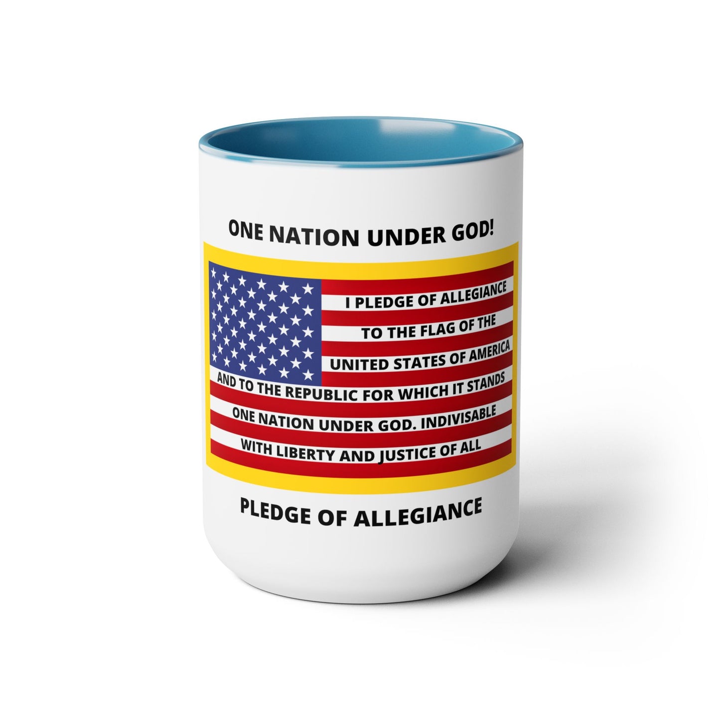 Pledge of Allegiance One Nation Under GOD! Two-Tone Coffee Mugs, 15oz