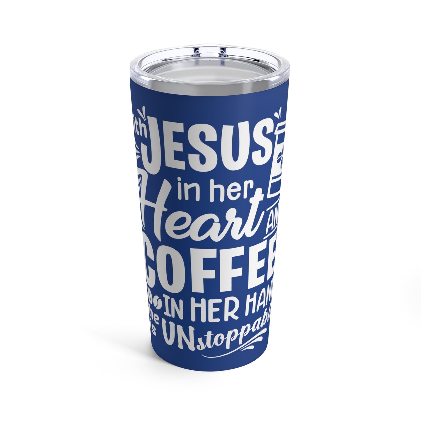 JESUS and Coffee - Blue Tumbler 20oz