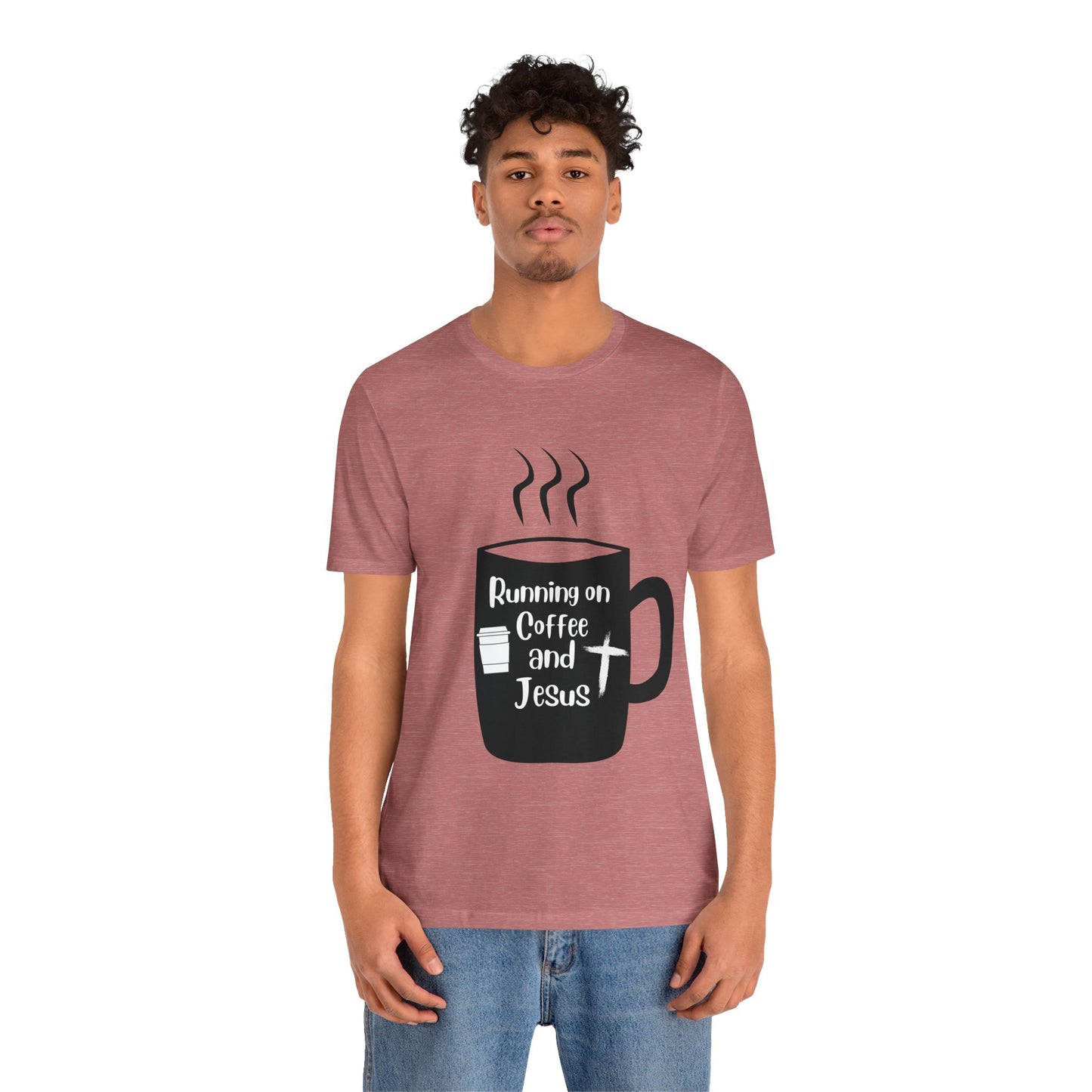 Coffee and JESUS - Unisex Jersey Short Sleeve Tee