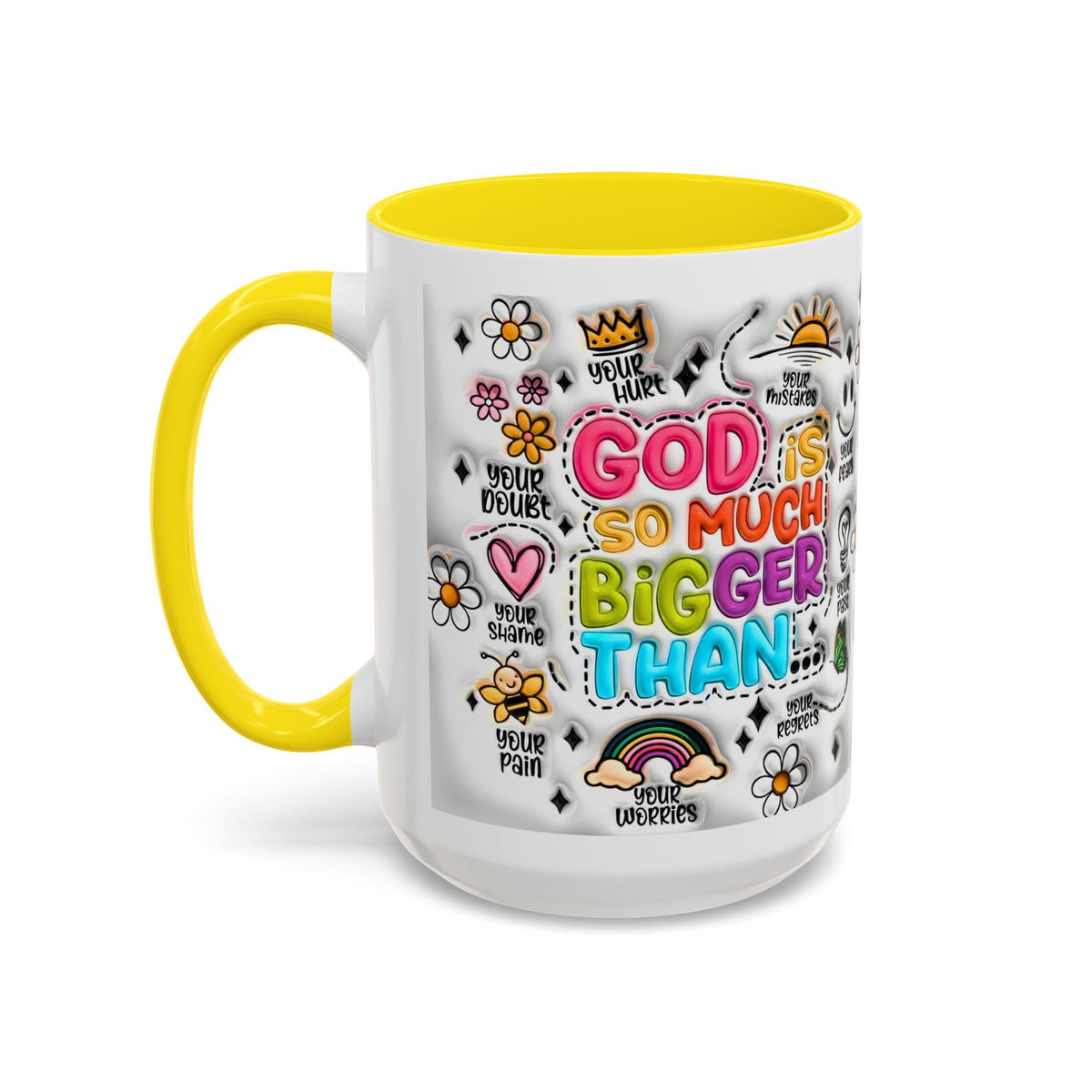 God Is So Much Bigger Than Coffee Mug