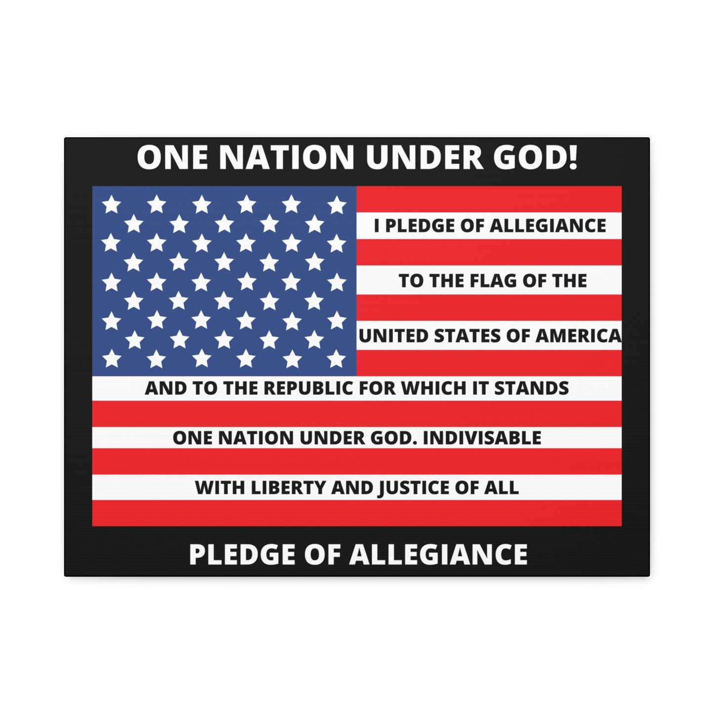 One Nation Under GOD Pledge of Allegiance Canvas Gallery Wraps