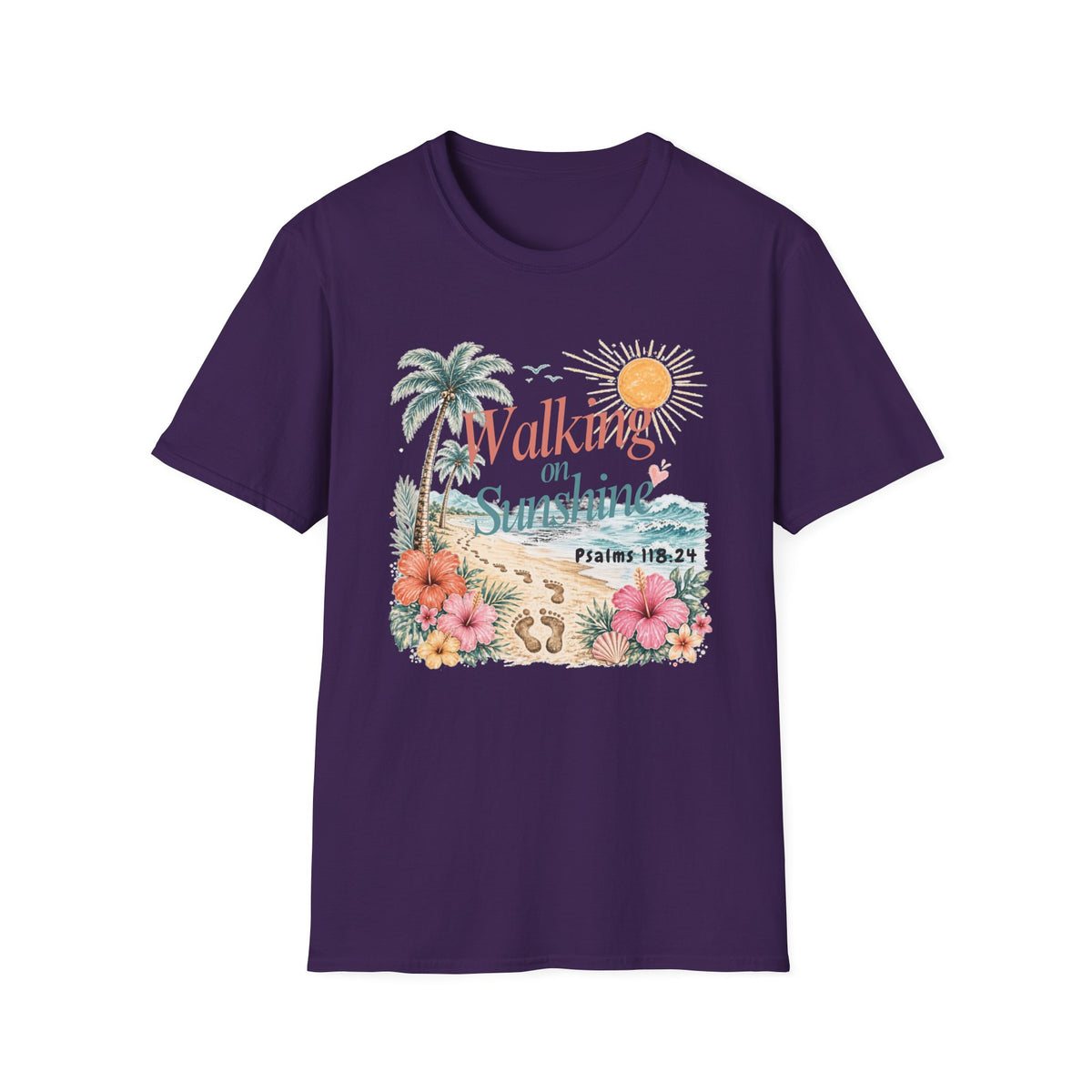 Walking on Sunshine T-Shirt — Tropical Floral Psalms 118:24 Tee