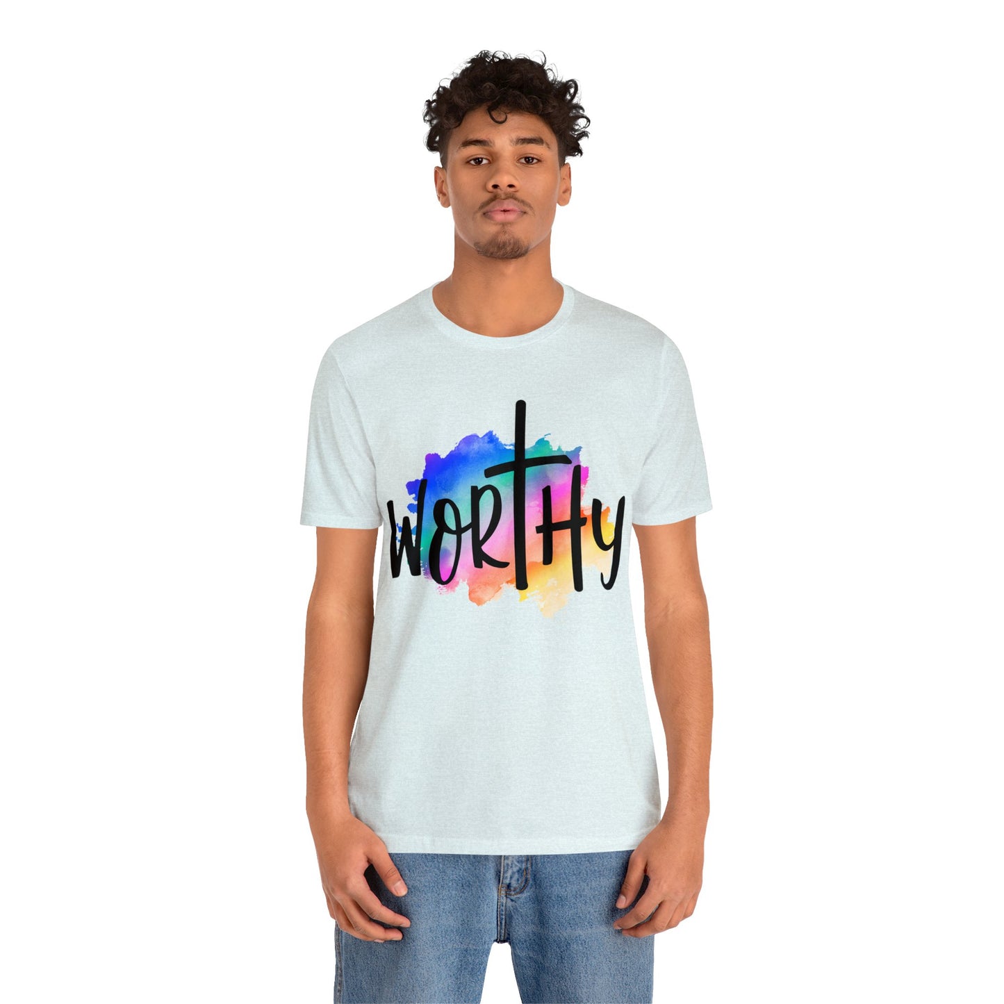 Worthy Worthy Worthy - Unisex Jersey Short Sleeve Tee