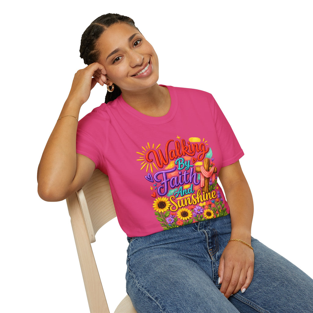 Walking By Faith and Sunshine T-Shirt