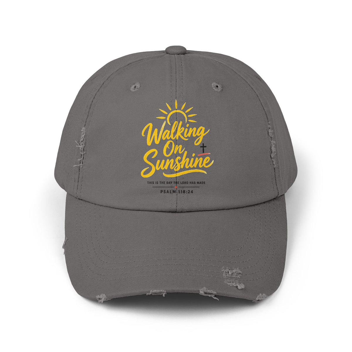 Walking on Sunshine Distressed Cap – Christian Sunshine Baseball Hat (Psalm 118:24)