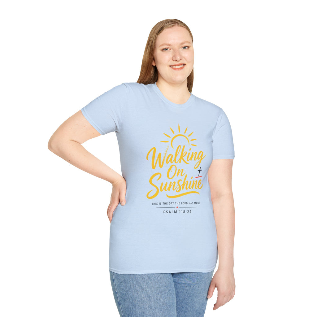 Walking on Sunshine Psalms 118:24 Softstyle T-Shirt