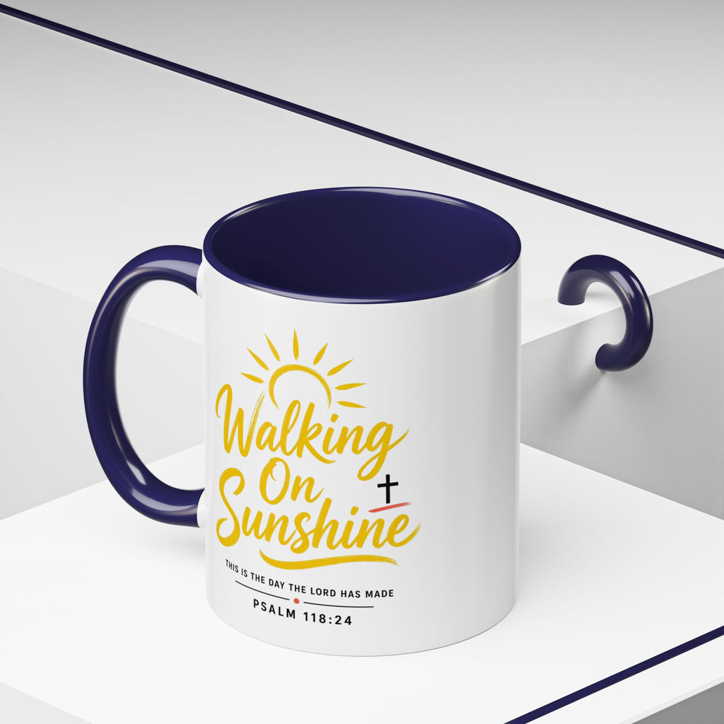 Walking on Sunshine Psalms 118:24  Accent Coffee Mug (11, 15oz)