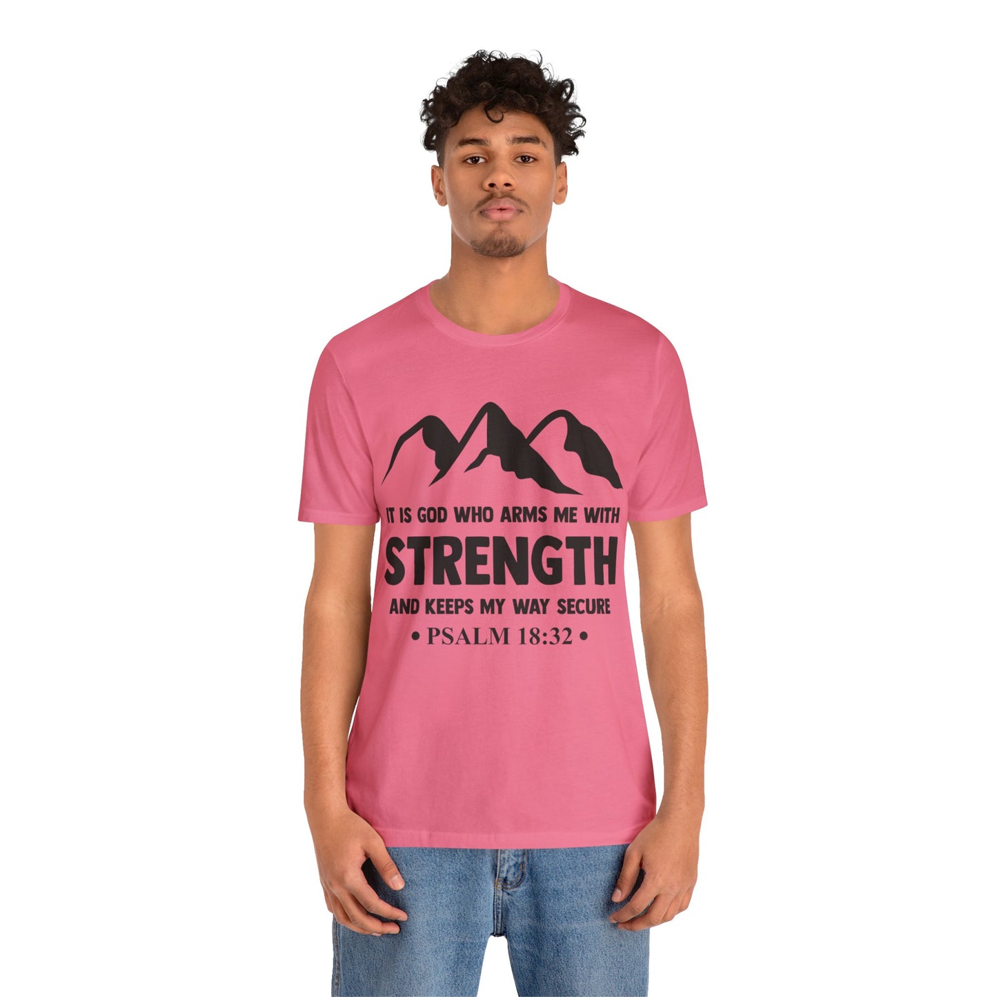 Strength in GOD - Unisex Jersey Short Sleeve Tee