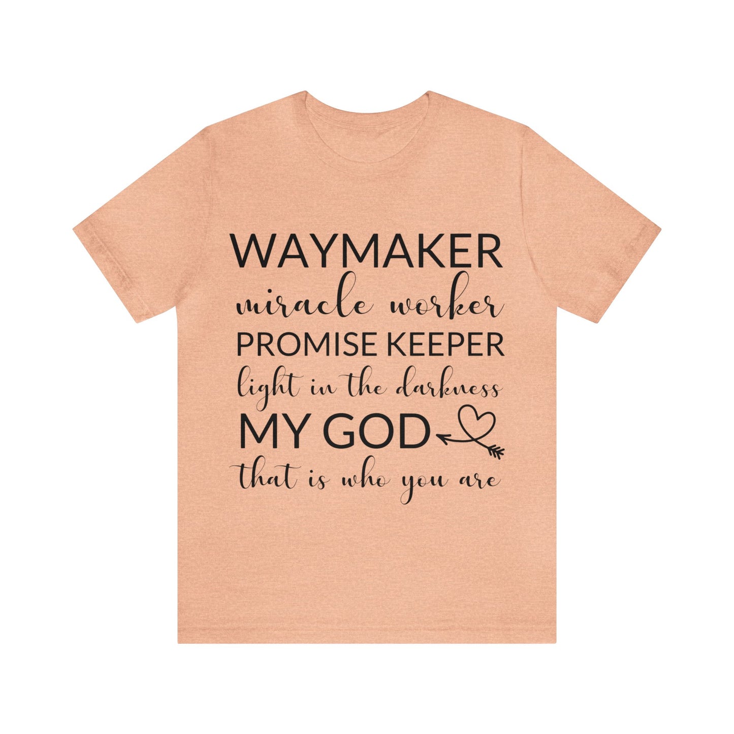 Waymaker Promise Keeper Light in the Darkness - Unisex Jersey Short Sleeve Tee