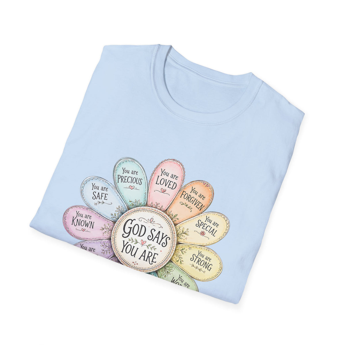God Says You Are Loved Inspirational Christian T-Shirt