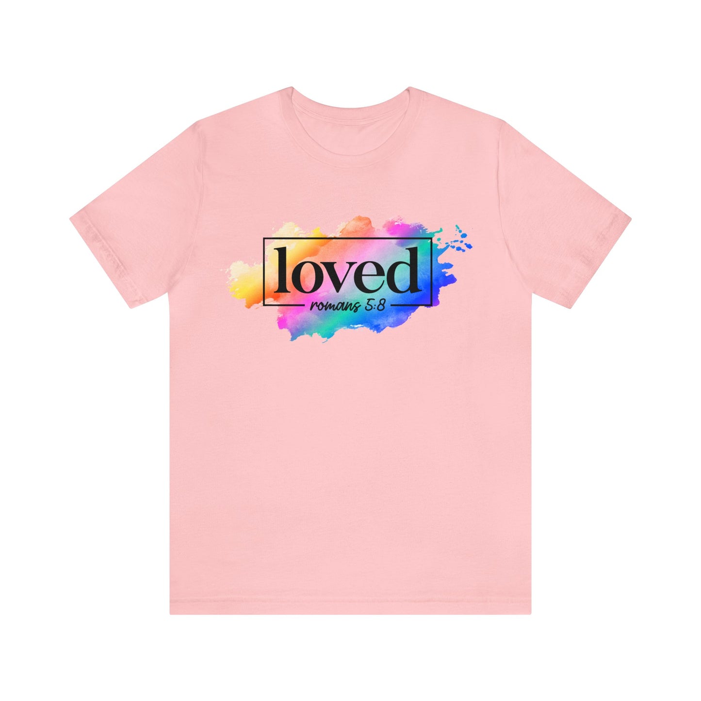 LOVED - Unisex Jersey Short Sleeve Tee