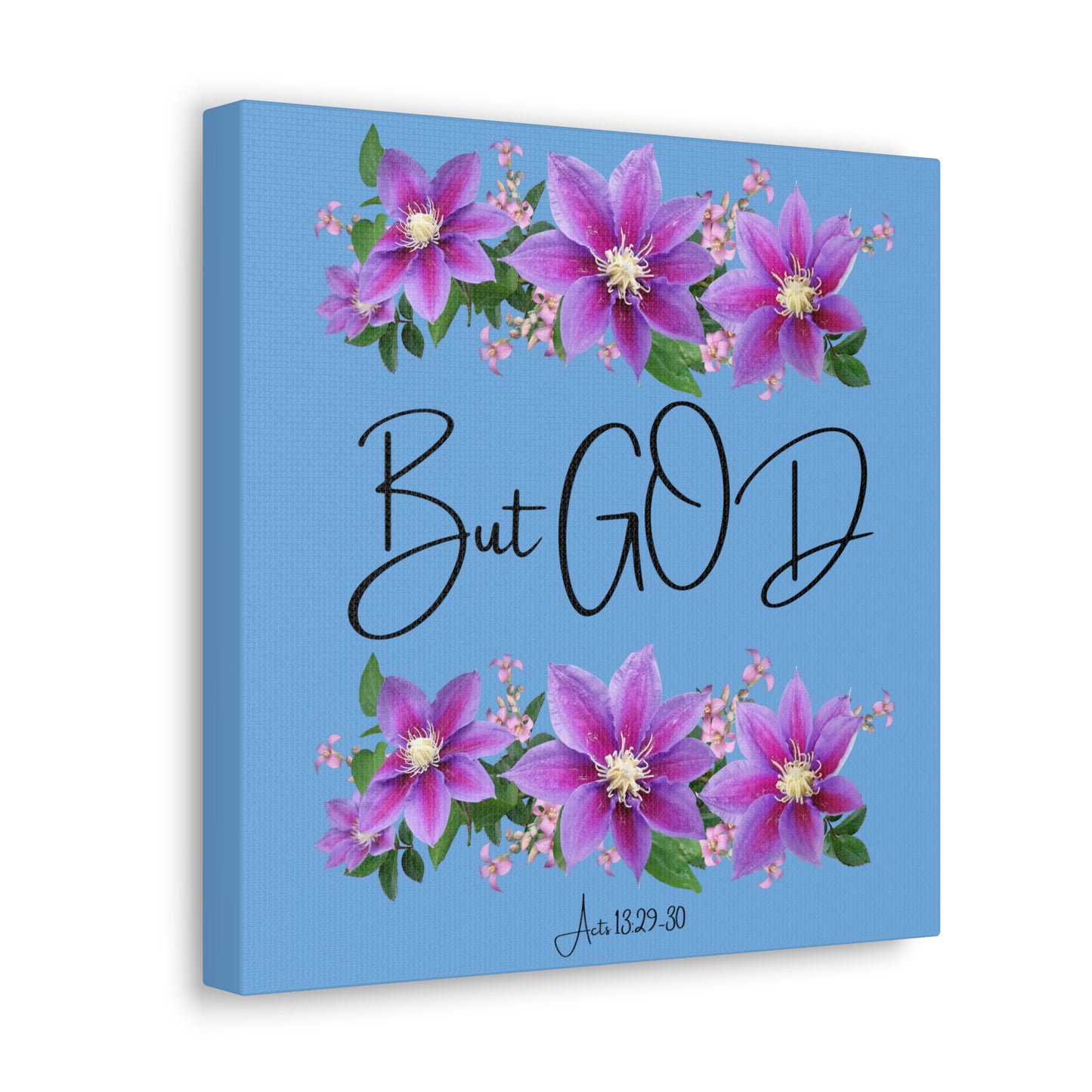 But GOD - Acts 13 29-30 Canvas Gallery Wraps - Light Blue