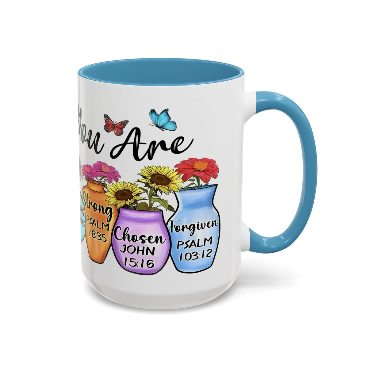 God Says You Are - You Are Loved Christian Bible Verse Coffee Mug