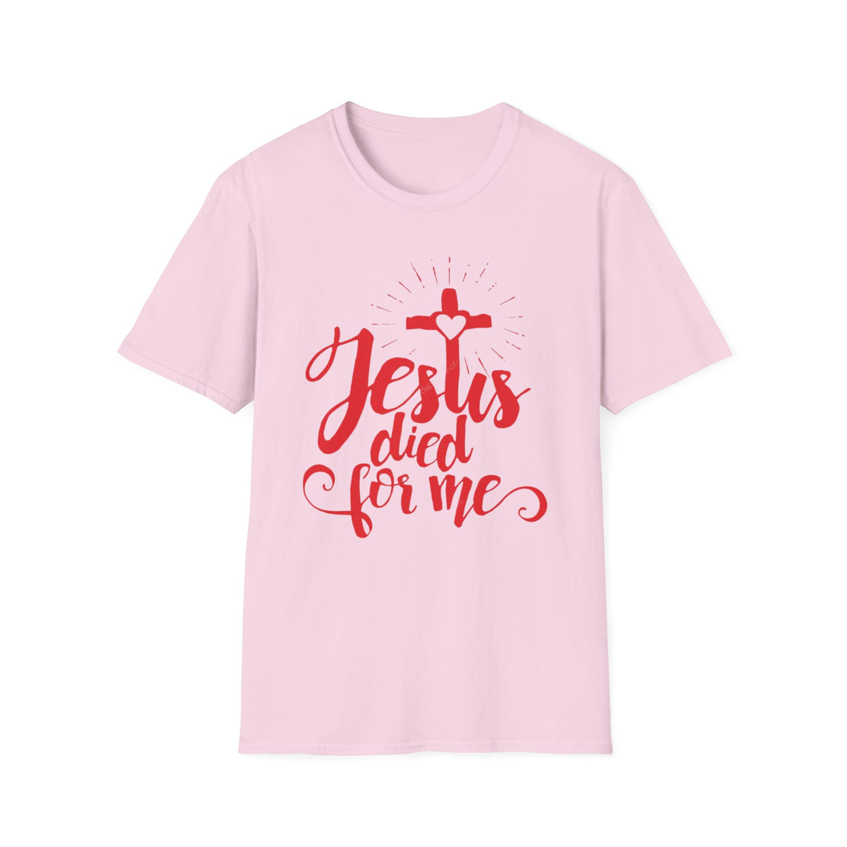 Jesus Died for Me Christian Faith T-Shirt