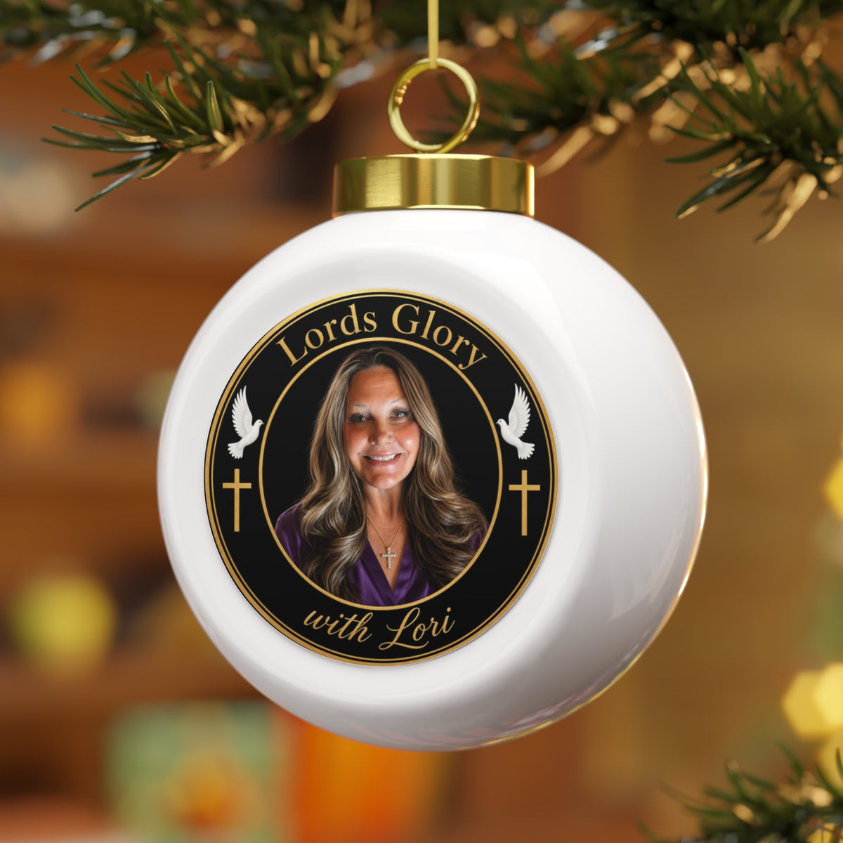 Lords Glory with Lori Christmas Ball Ornament