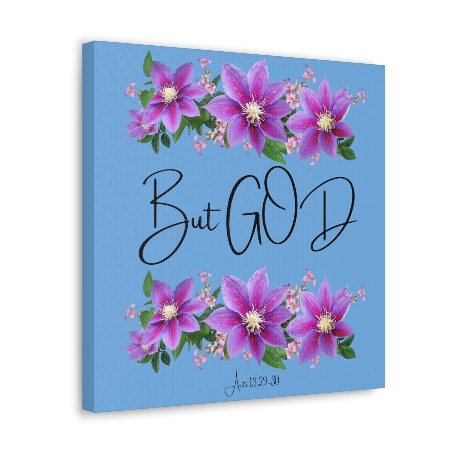 But GOD - Acts 13 29-30 Canvas Gallery Wraps - Light Blue