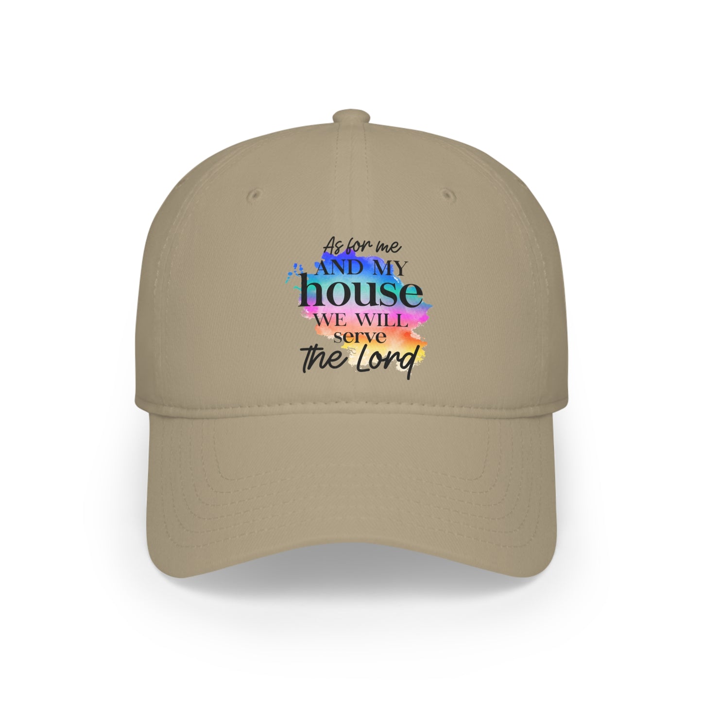 As For Me and My House We Will Serve the Lord / Low Profile Baseball Cap