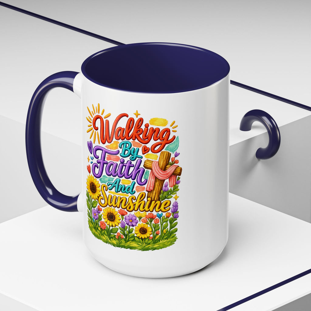 Walking by Faith and Sunshine Inspirational Coffee Mug