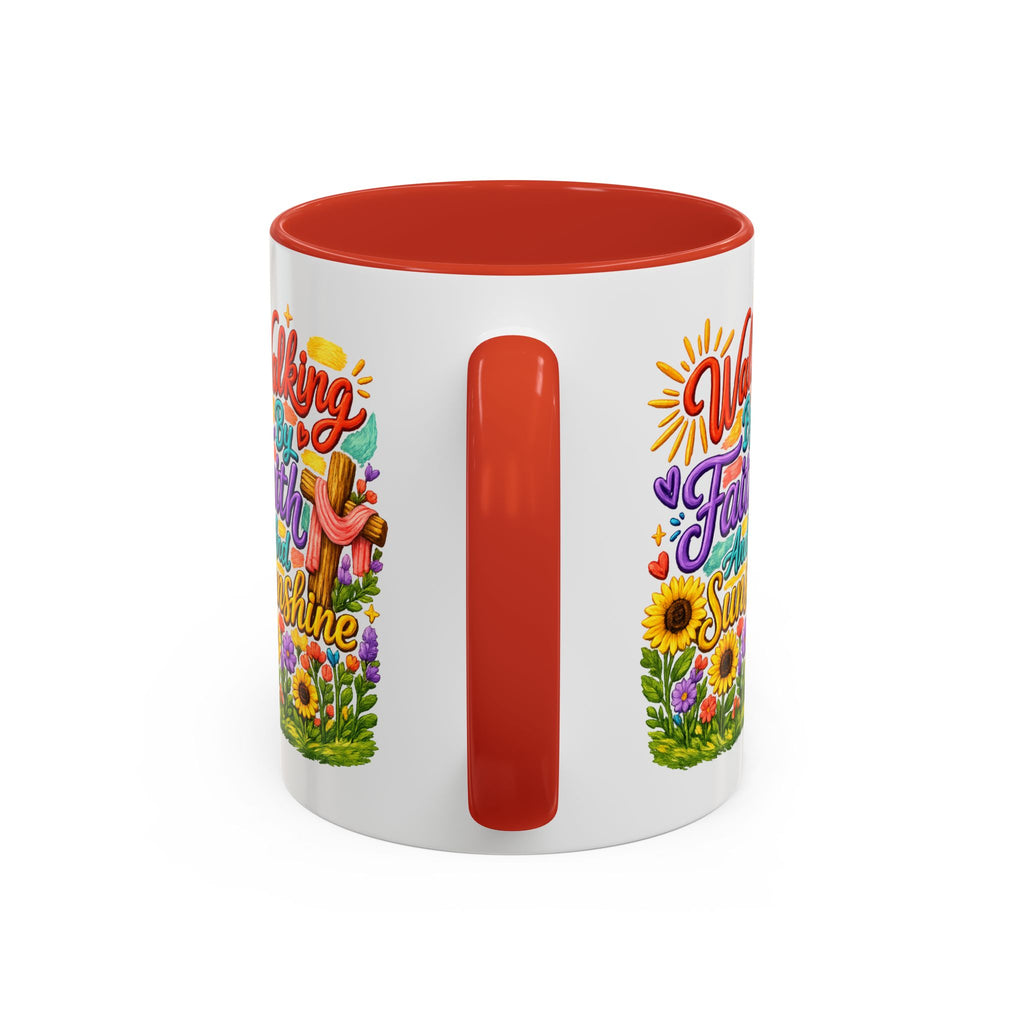 Walking by Faith and Sunshine Inspirational Coffee Mug