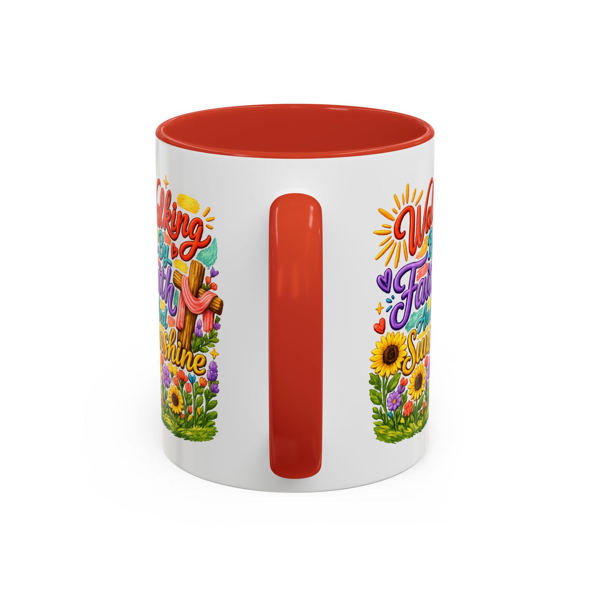 Walking by Faith and Sunshine Inspirational Coffee Mug