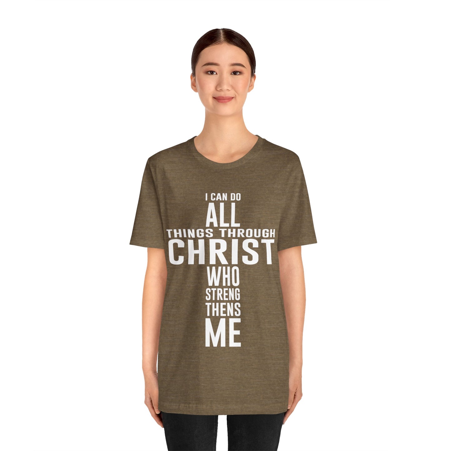 I Can Do All Things Through Christ - Unisex Jersey Short Sleeve Tee