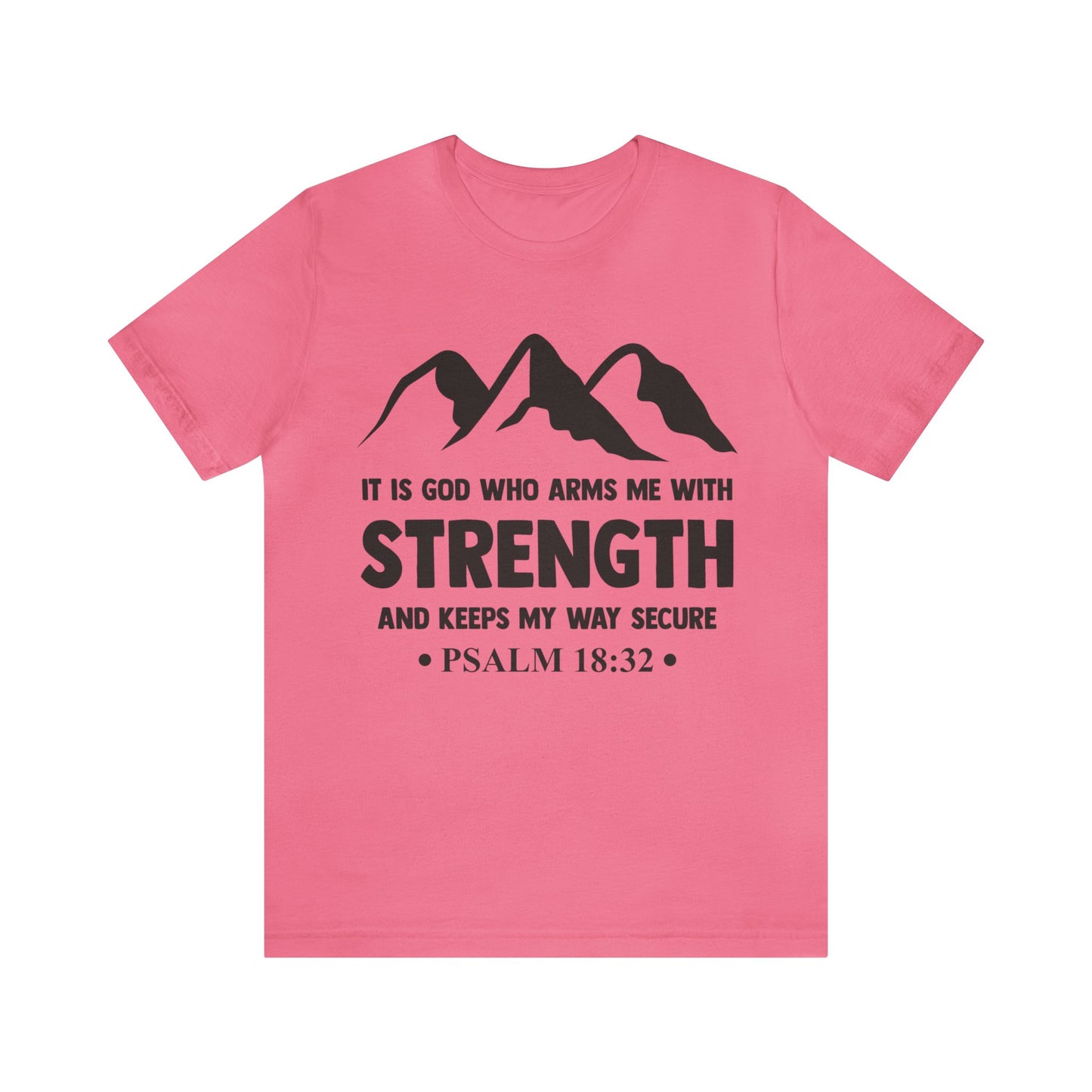 Strength in GOD - Unisex Jersey Short Sleeve Tee