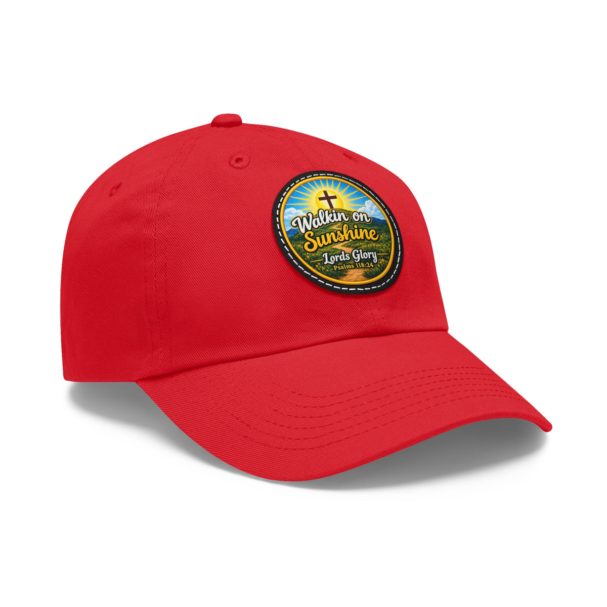 Walkin on Sunshine Leather Patch Mom and Dad Hat — Faith-Inspired Baseball Cap Many Patch Colors