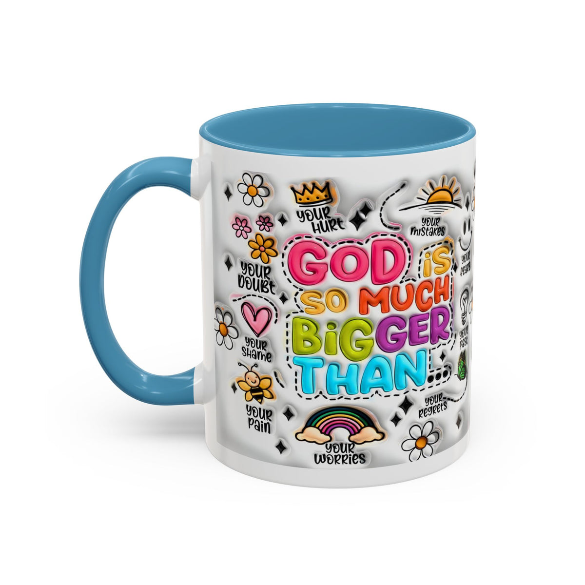 God Is So Much Bigger Than Coffee Mug