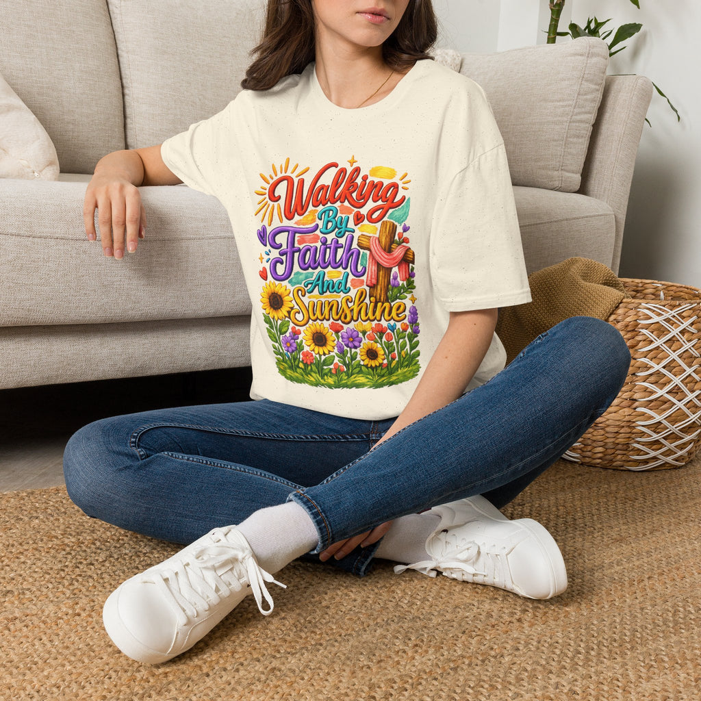 Walking By Faith and Sunshine T-Shirt