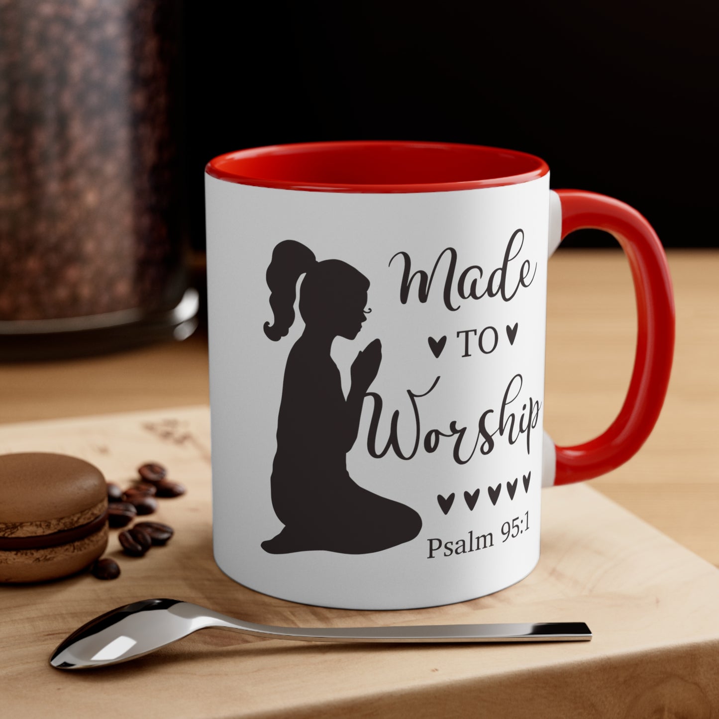 MADE TO WORSHIP - Psalm 95:1 5 Colors Accent Coffee Mug, 11oz