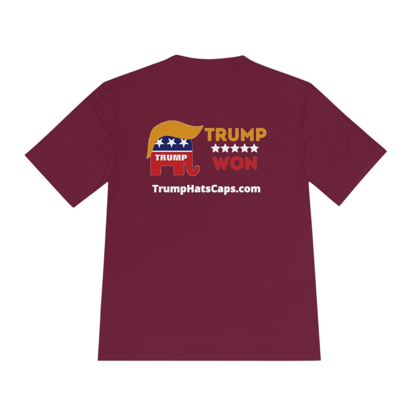 Trump Won (TrumpHatsCaps.com) Unisex Moisture Wicking Tee