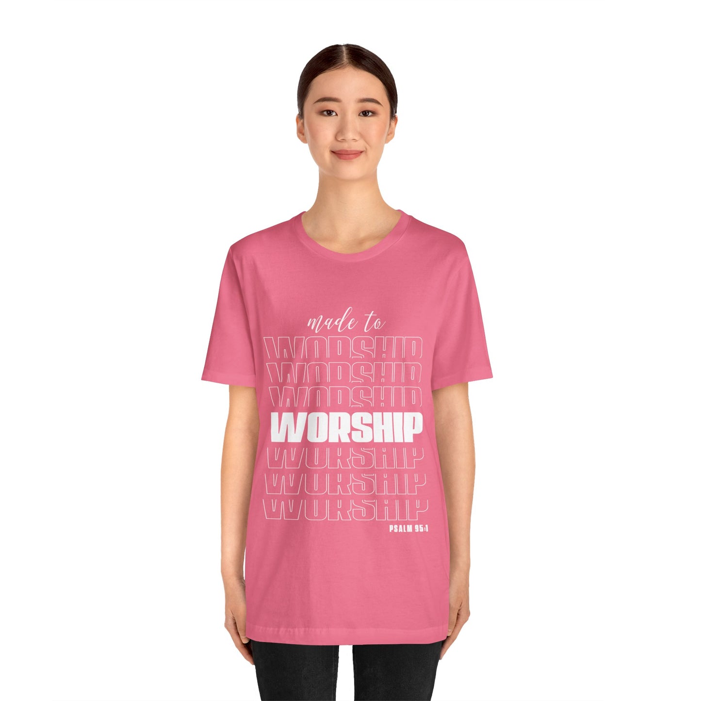 MADE TO WORSHIP - Unisex Jersey Short Sleeve Tee